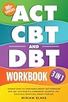 ACT, CBT & DBT Wo...