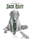 A la poursuite de Jack Gilet - Tome 1 - A la poursuite de Jac... by David Ratte