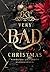 Very Bad Christmas (Kingston University, #9.5)