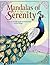 Mandalas of Serenity A Journey Through Simple and Stained-Gla... by Riley Moon