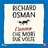 L'uomo che morì d...
