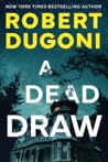 A Dead Draw