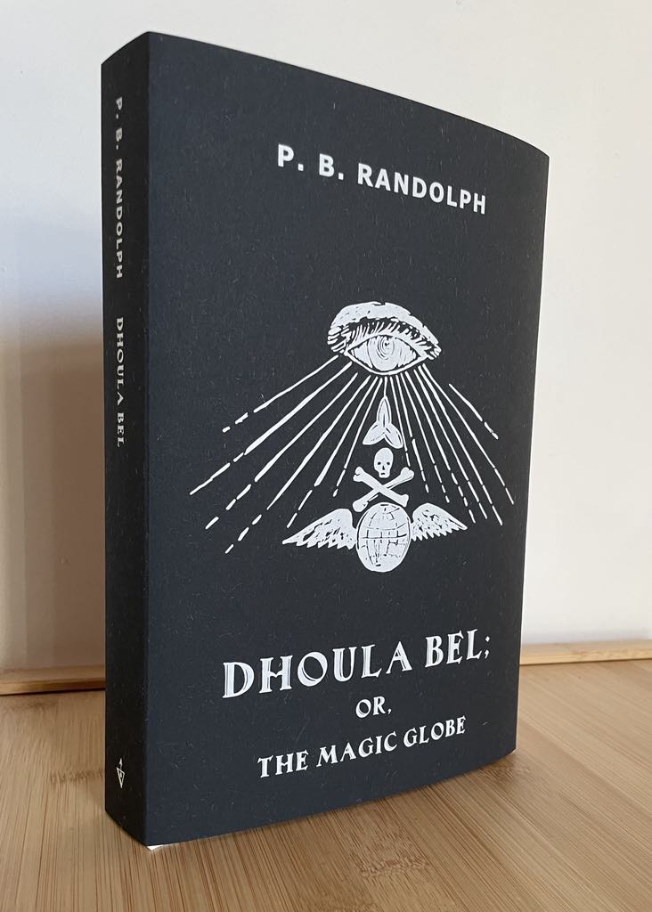 Dhoula Bel; or, The Magic Globe
