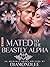 Mated To The Beastly Alpha:...