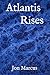 Atlantis Rises