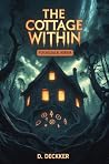 The Cottage Withi...