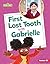 First Lost Tooth with Gabri...