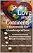 Love Across Continents 8 MasterSeeds For A Landscape of Love by Dr. A'Shellarien Addison