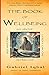 The Book of Wellbeing: As above, so below, as within, so without