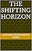 The Shifting Horizon