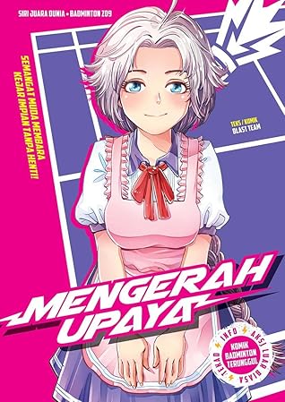 Siri Juara Dunia • Badminton 09: Mengerah Upaya