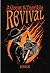 A Great & Terrible Revival
