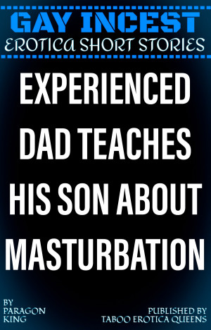 Experienced Dad Teaches His Son About Masturbation