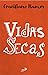VIDAS SECAS