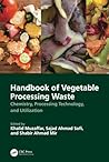 Handbook of Vegetable Processing Waste