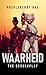 WAARHEID: The Screenplay