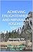 ACHIEVING ENLIGHTENMENT AND...