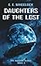 Daughters of the Lost by E. E. Wheelock