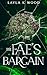 The Fae’s Bargain
