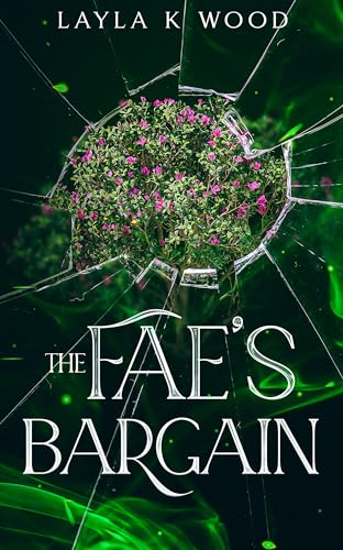 The Fae’s Bargain (Fae of Whitevale)