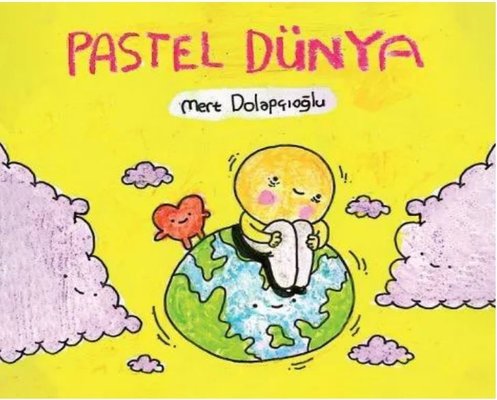 Pastel Dünya (Paperback)