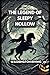 The Legend of Sleepy Hollow