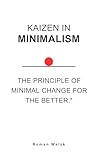 Kaizen in Minimalism