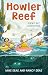 Howler Reef (Sueño Bay Adve...