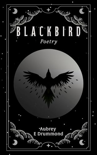 Blackbird: Poetry (Kindle Edition)