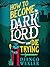 How to Become the Dark Lord and Die Trying (Dark Lord Davi #1)