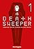 Death Sweeper. Tom 1