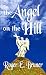 The Angel on the Hill: a Ch...