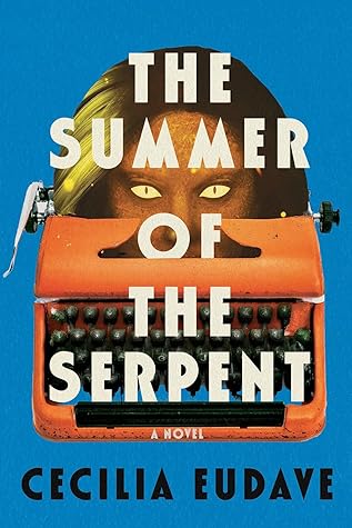 The Summer of the Serpent
