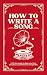 How To Write A Song in 30 D...