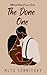 The Done One (Different Kind of Love Book 1)
