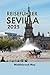 REISEFÜHRER SEVILLA 2025: W...