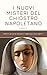 I Nuovi Misteri del Chiostro Napoletano (Annotato) by Maria M.