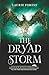 The Dryad Storm (The Black Witch Chronicles Book 5)