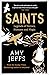 Saints: A New Legendary of Heroes, Humans and Magic