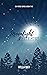 Moonlight & Matrimony: A Small Town Best Friend's Brother Romance (Oak Ridge Book Two)