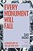 Every Monument Will Fall: A Prehistory of the Culture War