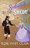 Seduced by the Shedu by Roslyn St. Clair