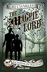 Book cover for The Magpie Lord (A Charm of Magpies #1)
