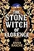 The Stone Witch of Florence: A Novel (Thorndike Press Large Print Top Shelf)