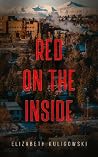 Red on the Inside by Elizabeth Kuligowski