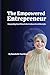 The Empowered Entrepreneur: Conquering Core Wounds for Business Breakthroughs