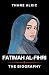 FATIMAH AL-FIHRI BIOGRAPHY BOOK by Thane Alric