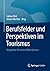 Berufsfelder und Perspektiv...