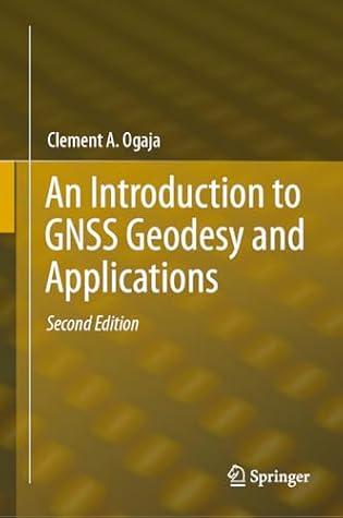 An Introduction to GNSS Geodesy and Applications