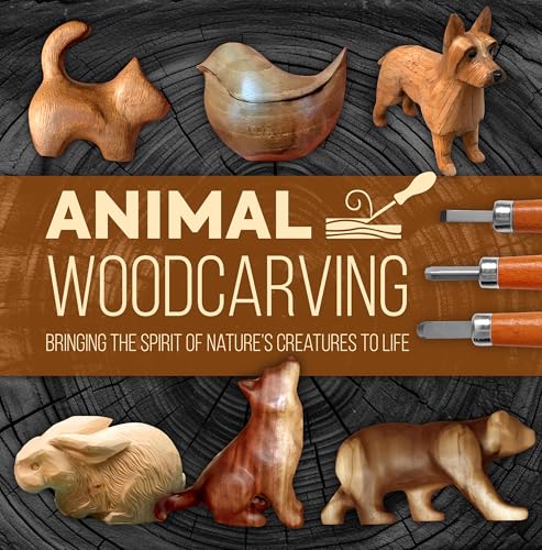 Animal Woodcarving: Bringing the Spirit of Nature’s Creatures to Life (Kindle Edition)